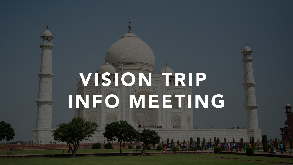 Vision Trip Info Meeting