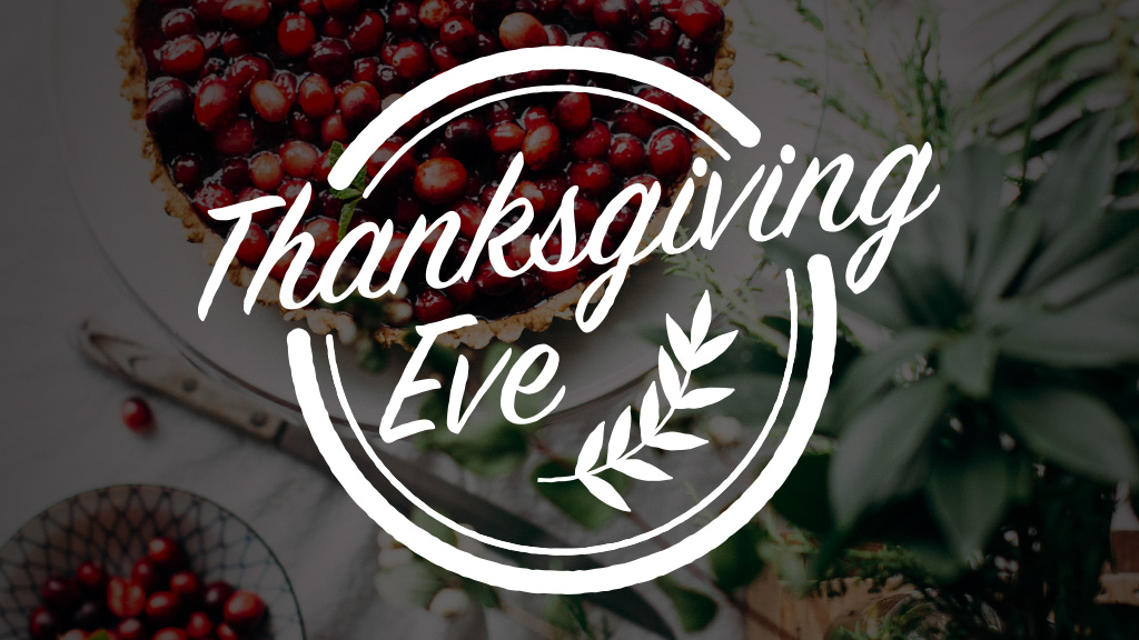 Thanksgiving Eve Service | College Park Church