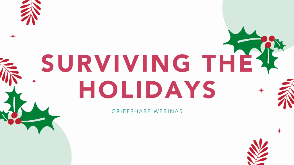Surviving the Holidays Webinar